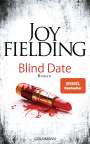 Joy Fielding: Blind Date, Buch