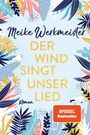 Meike Werkmeister: Der Wind singt unser Lied, Buch