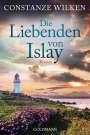 Constanze Wilken: Die Liebenden von Islay, Buch