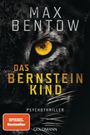 Max Bentow: Das Bernsteinkind, Buch
