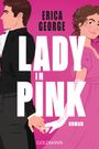 Erica George: Lady in Pink, Buch