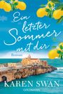 Karen Swan: Ein letzter Sommer mit dir, Buch
