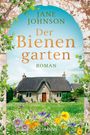 JANE JOHNSON, Der Bienengarten, ROMAN, GOLDSMANN. Kleines Steinhaus, Blumenwiese, Efeu umrahmt das Bild.