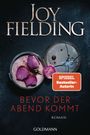 Joy Fielding: Bevor der Abend kommt, Buch
