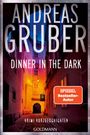 Andreas Gruber: Dinner in the Dark, Buch