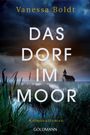 Vanessa Boldt: Das Dorf im Moor, Buch
