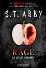 "The Mindf*ck Series Band 5", "S.T. Abby", "Rage Du sollst brennen", darunter ein halbierter Apfel mit Blutfleck.