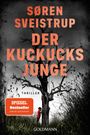 "Søren Sveistrup: Der Kuckucksjunge. Thriller. Spiegel Bestseller. Ein kahler Baum, Junge in Rot lehnt daran."