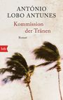 António Lobo Antunes: Kommission der Tränen, Buch
