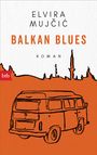 Elvira Mujcic: Balkan Blues, Buch