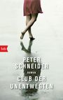 Peter Schneider: Club der Unentwegten, Buch
