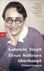Gabriele Tergit: Etwas Seltenes überhaupt, Buch
