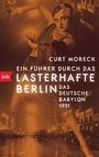 Curt Moreck: Ein Führer durch das lasterhafte Berlin, Buch