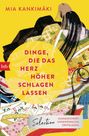 Mia Kankimäki: Dinge, die das Herz höher schlagen lassen, Buch