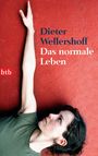 Dieter Wellershoff: Das normale Leben, Buch