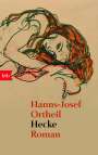 Hanns-Josef Ortheil: Hecke, Buch
