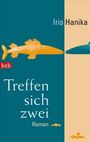 Iris Hanika: Treffen sich zwei, Buch