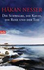 Håkan Nesser: Die Schwalbe, die Katze, die Rose und der Tod, Buch