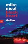 Mike Nicol: black heart, Buch