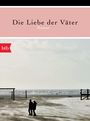 Thomas Hettche: Die Liebe der Väter, Buch