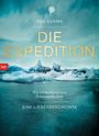 Bea Uusma: Die Expedition. Eine Liebesgeschichte, Buch