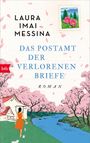 Laura Imai Messina: Das Postamt der verlorenen Briefe, Buch