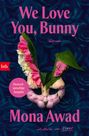 Mona Awad: We love you, Bunny, Buch