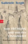 Gabriele Tergit: Vom Frühling und von der Einsamkeit, Buch