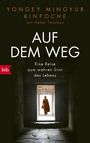 Yongey Mingyur Rinpoche: Auf dem Weg, Buch