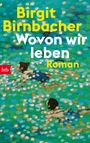 Birgit Birnbacher: Wovon wir leben, Buch