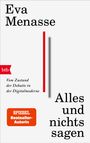 Eva Menasse: Alles und nichts sagen, Buch