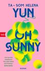 TA-SOM HELENA YUN OH SUNNY. Zitat: »Ein herrlich rebellischer Trip.« Gelb-grüne Früchte vor rosa Hintergrund.