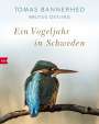 Tomas Bannerhed: Ein Vogeljahr in Schweden, Buch