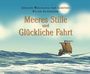 Johann Wolfgang von Goethe: Meeres Stille und Glückliche Fahrt, Buch