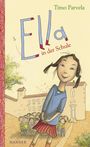 Timo Parvela: Ella in der Schule. Bd. 01, Buch