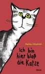 Hanna Johansen: Ich bin hier bloß die Katze, Buch