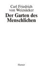 Carl Friedrich von Weizsäcker: Garten des Menschlichen, Buch