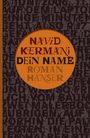 Navid Kermani: Dein Name, Buch