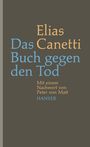 Elias Canetti: Das Buch gegen den Tod, Buch