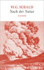W. G. Sebald: Nach der Natur Sebald, Buch