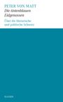 Peter von Matt: Die tintenblauen Eidgenossen, Buch