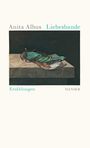 Anita Albus: Liebesbande, Buch