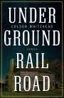Colson Whitehead: Underground Railroad, Buch