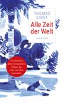 Thomas Girst: Alle Zeit der Welt, Buch