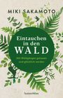 Miki Sakamoto: Eintauchen in den Wald, Buch