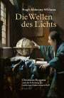 Hugh Aldersey-Williams: Die Wellen des Lichts, Buch