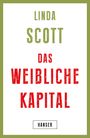 Linda Scott: Das weibliche Kapital, Buch