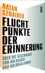 Natan Sznaider: Fluchtpunkte der Erinnerung, Buch