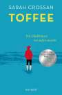 Sarah Crossan: Toffee, Buch