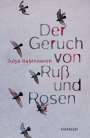 Julya Rabinowich: Der Geruch von Ruß und Rosen, Buch